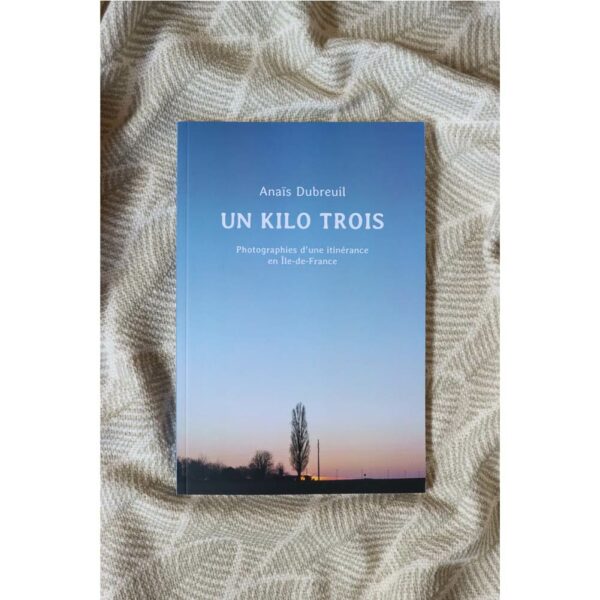 UN KILO TROIS (livre photo)